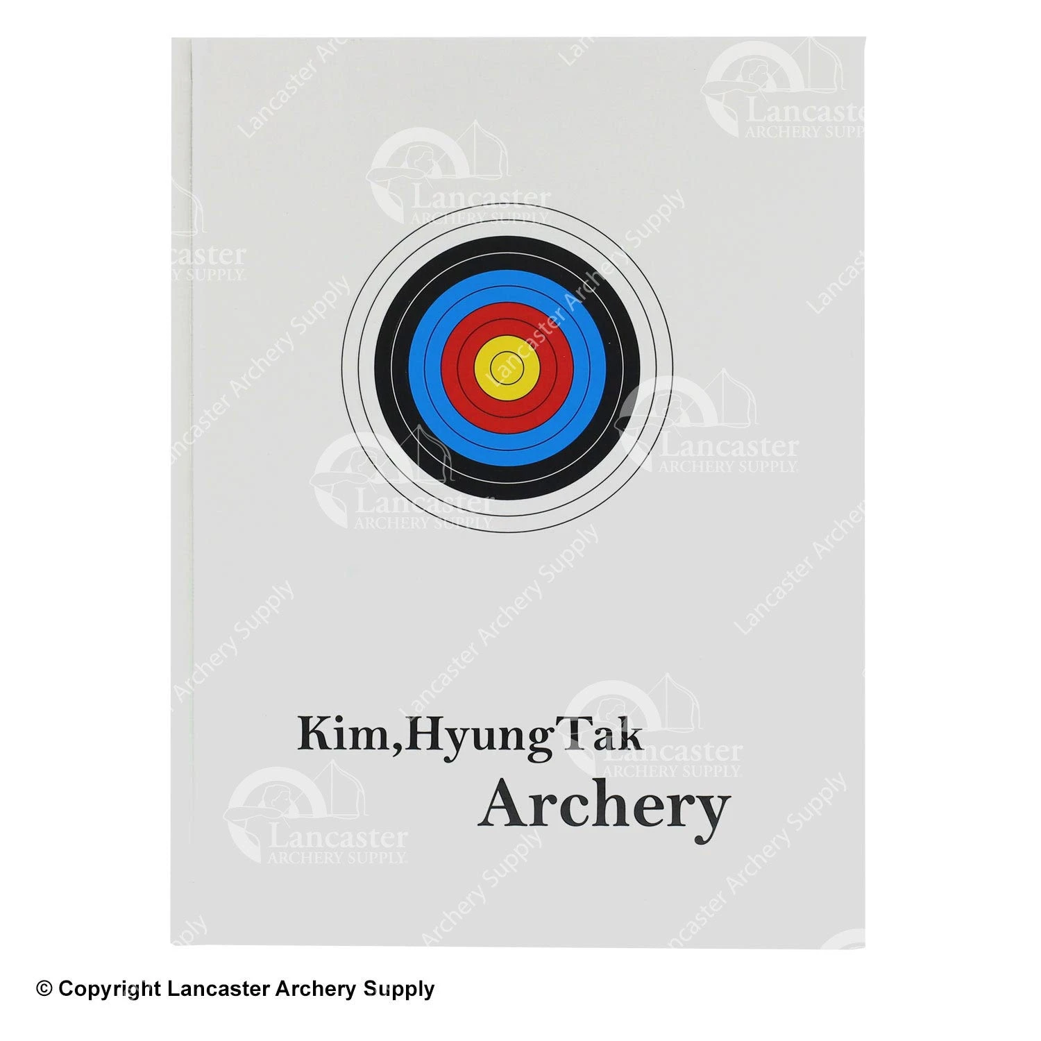 The Archery Book By Coach Kim, Hyung Tak